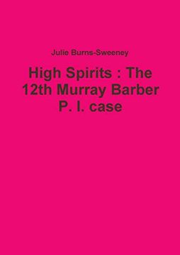 portada High Spirits: The 12Th Murray Barber p. I. Case (en Inglés)