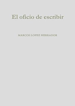 portada El Oficio de Escribir (in Spanish)