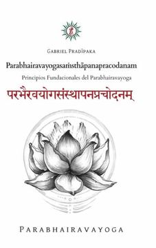 portada Parabhairavayogasaṁsthāpanapracodanam: Principios Fundacionales del Parabhairavayoga