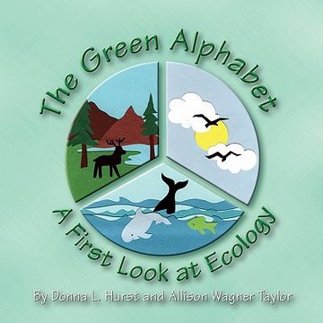portada the green alphabet - a first look at ecology (en Inglés)