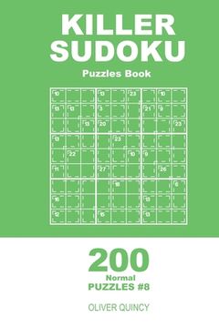 portada Killer Sudoku - 200 Normal Puzzles 9x9 (Volume 8) (en Inglés)