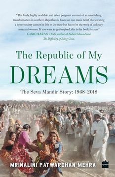portada The Republic of My Dreams: The Seva Mandir Story 1968-2018 (en Inglés)