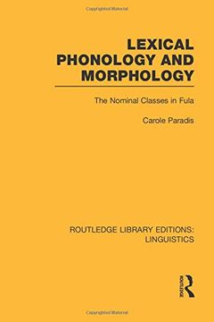 portada Lexical Phonology and Morphology: General Linguistics) (Routledge Library Editions: Linguistics) (in English)