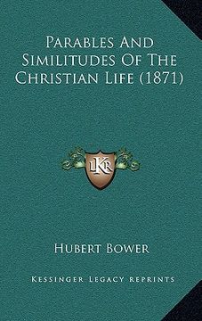 portada parables and similitudes of the christian life (1871) (en Inglés)