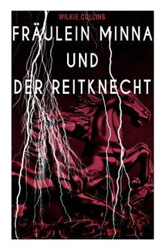 portada Fräulein Minna und der Reitknecht (en Alemán)