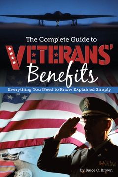 portada The Complete Guide to Veterans' Benefits: Everything You Need to Know Explained Simply