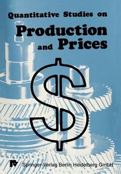 portada quantitative studies on production and prices. (in German)