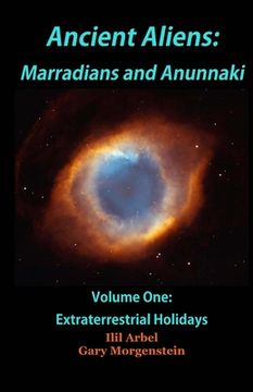 portada Ancient Aliens: Marradians and Anunnaki: Volume One: Extraterrestrial Holidays (en Inglés)