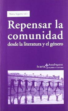portada Repensar la Comunidad: Desde la Literatura y el Género (ακαδημεια) (in Spanish)