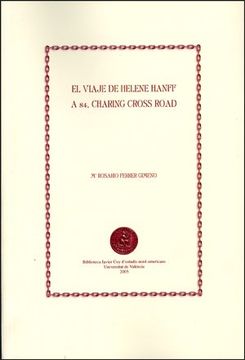 portada El Viaje de Helene Hanff a 84, Charing Cross Road (Biblioteca Javier coy D'estudis Nord-Americans)