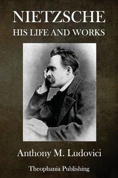 portada Nietzsche: His Life and Works