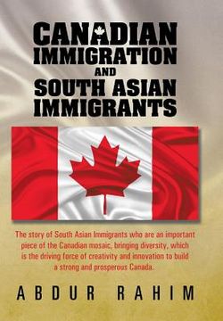 portada Canadian Immigration and South Asian Immigrants (en Inglés)