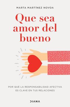 portada Que sea amor del bueno (in Spanish)