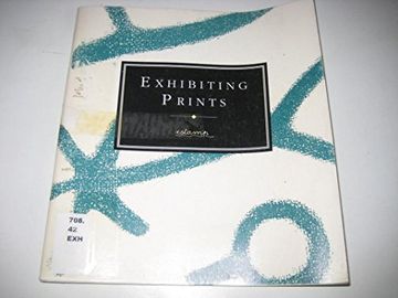 portada Exhibiting Prints (en Inglés)