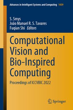 portada Computational Vision and Bio-Inspired Computing: Proceedings of Iccvbic 2022 (en Inglés)