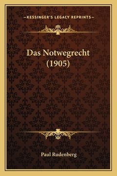 portada Das Notwegrecht (1905) (en Alemán)