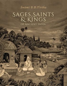 portada Sages, Saints & Kings of Ancient India (in English)