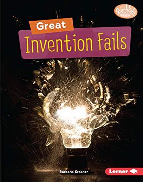 portada Great Invention Fails (Searchlight Books Celebrating Failure) (in English)