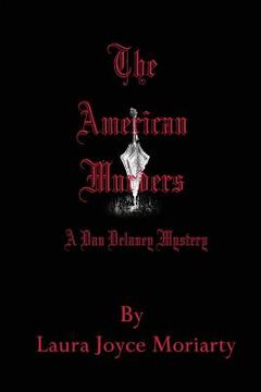 portada The American Murders: A Dan Delaney Mystery (en Inglés)