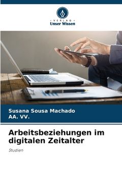 portada Arbeitsbeziehungen im digitalen Zeitalter (en Alemán)