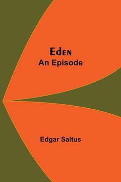 portada Eden; An Episode (en Inglés)