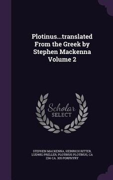 portada Plotinus...translated From the Greek by Stephen Mackenna Volume 2 (en Inglés)