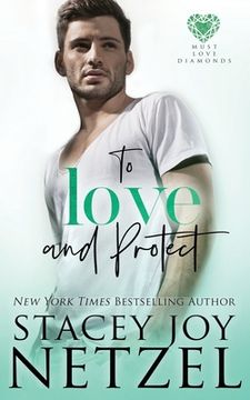 portada To Love and Protect (in English)