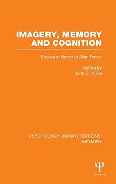 portada Imagery, Memory and Cognition (Ple: Memory): Essays in Honor of Allan Paivio (Psychology Library Editions: Memory): (en Inglés)