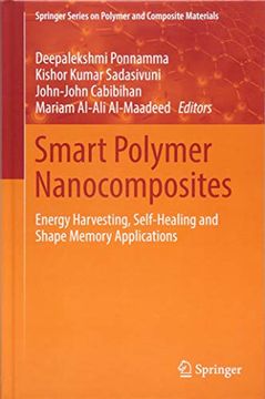 portada Smart Polymer Nanocomposites: Energy Harvesting, Self-Healing and Shape Memory Applications (Springer Series on Polymer and Composite Materials) (en Inglés)