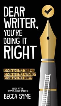 portada Dear Writer, You're Doing It Right (en Inglés)