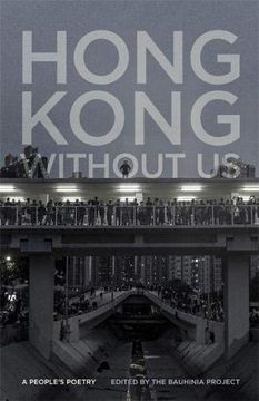 portada Hong Kong Without us: A People'S Poetry (Georgia Review Books Series) (en Inglés)
