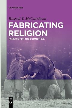 portada Fabricating Religion (en Inglés)