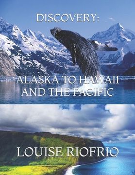 portada Discovery: Alaska to Hawaii and the Pacific (en Inglés)