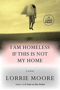 portada I am Homeless if This is not my Home: A Novel (Random House Large Print) (in English)