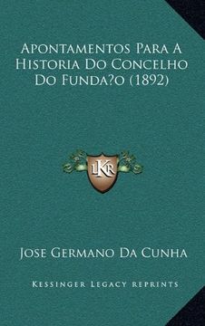 portada Apontamentos Para a Historia do Concelho do Funda o (1892) 