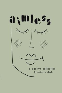 portada Aimless: A Poetry Collection (en Inglés)