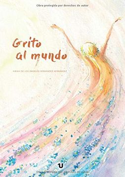 portada Grito al Mundo (Spanish Edition)