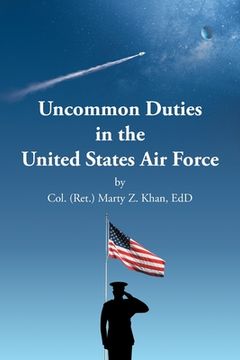 portada Uncommon Duties in the United States Air Force (en Inglés)