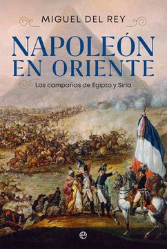portada Napoleon en Oriente: Las Campañas de Egipto y Siria (in Spanish)
