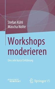 portada Workshops Moderieren: Eine Sehr Kurze Einführung (en Alemán)