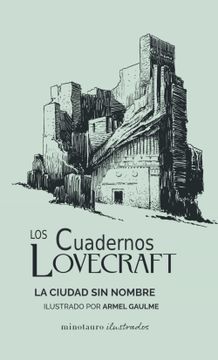 portada Los Cuadernos Lovecraft nº 02 la Ciudad sin Nombre (in Spanish)