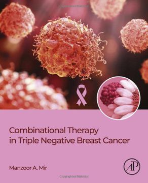 portada Combinational Therapy in Triple Negative Breast Cancer (en Inglés)