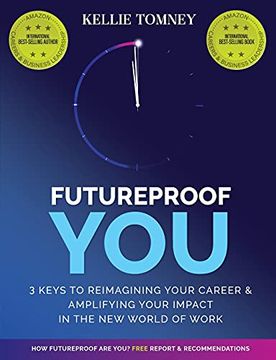 portada Futureproof You: 3 Keys to Reimagining Your Career and Amplifying Your Impact in the new World of Work 