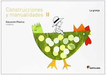 portada CUADERNO CONSTRUCCIONES Y MANUALIDADES II  LA GRANJA 2 PRIMARIA