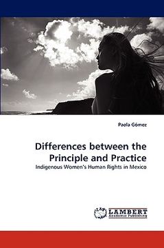 portada Differences Between the Principle and Practice (en Inglés)