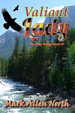 portada Valiant Lady: Novel #3 (en Inglés)