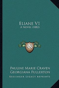 portada eliane v1: a novel (1882) (en Inglés)