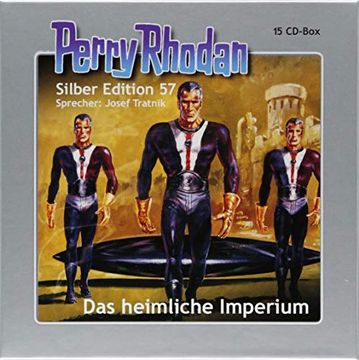 portada Perry Rhodan Silber Edition 57: Das Heimliche Imperium (en Alemán)