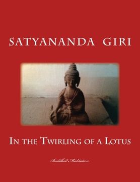 portada In the Twirling of a Lotus: Buddhist Meditation