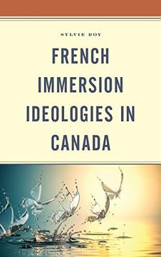 portada French Immersion Ideologies in Canada (in English)
